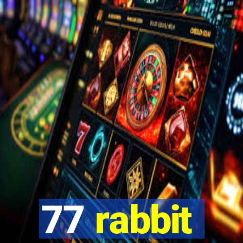 77 rabbit